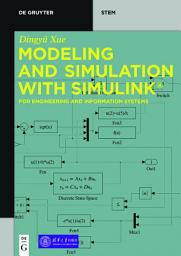 Icon image Modeling and Simulation with Simulink®: For Engineering and Information Systems