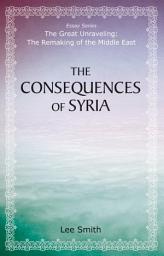 Icon image The Consequences of Syria