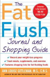 Icon image The Fat Flush Journal and Shopping Guide