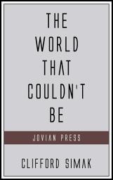 Icon image The World That Couldn't Be