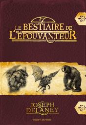 Icon image Le bestiaire de l'Épouvanteur