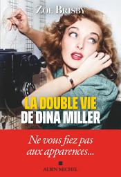 Icon image La Double Vie de Dina Miller