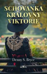Icon image Schovanka královny Viktorie