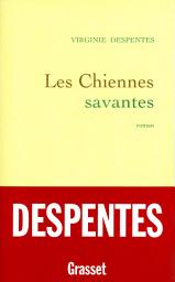 Icon image Les chiennes savantes
