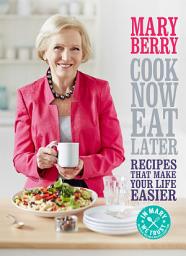 Icon image Cook Now, Eat Later