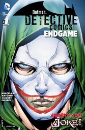 Icon image Detective Comics: Endgame (2015-) #1