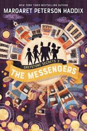 Icon image Greystone Secrets #3: The Messengers