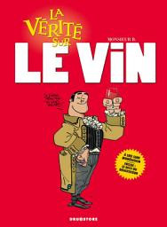 Icon image La vérité sur le vin