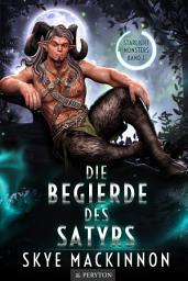 Icon image Die Begierde des Satyrs: Science Fiction Alien Liebesroman