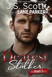 Icon image Dearest Stalker: Part 1