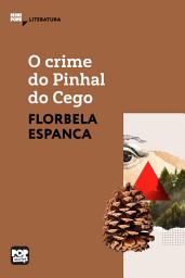 Icon image O crime do Pinhal do Cego: Literatura