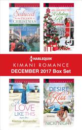 Icon image Harlequin Kimani Romance December 2017 Box Set: An Anthology