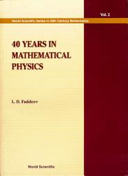 Icon image 40 Years in Mathematical Physics