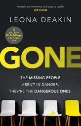 Icon image Gone: A riveting, mind-twisting thriller that's always one step ahead of you (Dr Bloom)