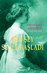 Icon image HER ŞEY SU İLE BAŞLADI