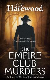 Icon image The Empire Club Murders: A DI Matthew Stannard Novel