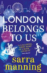 Icon image London Belongs to Us