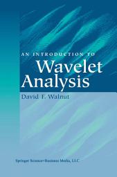 Icon image An Introduction to Wavelet Analysis