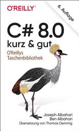 Icon image C# 8.0 – kurz & gut: Ausgabe 6