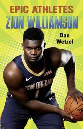 Icon image Epic Athletes: Zion Williamson
