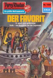 Icon image Perry Rhodan 1026: Der Favorit: Perry Rhodan-Zyklus "Die kosmische Hanse"