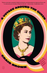 Icon image Q: A Voyage Around the Queen