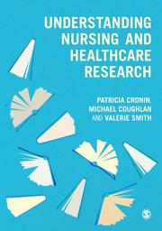 Icon image Understanding Nursing and Healthcare Research