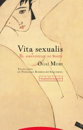 Icon image Vita sexualis: El aprendizaje de Shizu, Edición 2