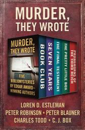 Icon image Murder, They Wrote: Five Bibliomysteries by Edgar Award–Winning Authors