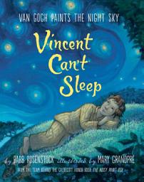 Icon image Vincent Can't Sleep: Van Gogh Paints the Night Sky