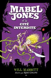 Icon image Mabel Jones et la cité interdite