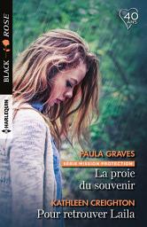 Icon image La proie du souvenir - Pour retrouver Laila