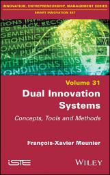 Icon image Dual Innovation Systems: Concepts, Tools and Methods