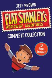 Icon image Flat Stanley's Worldwide Adventures Collection: Books 1-12