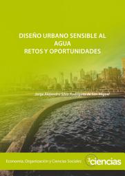 Icon image Diseño urbano sensible al agua. Retos y oportunidades