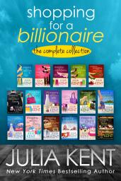 Icon image Shopping for a Billionaire: The Complete Collection