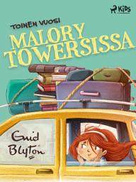 Icon image Toinen vuosi Malory Towersissa: Nide 2