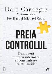 Icon image Preia controlul: Descoperă puterea interioară și construiește relații solide