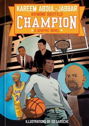 Icon image Champion: A Graphic Novel