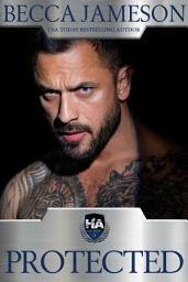 Icon image Protected (Holt Agency Book 3)