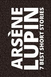 Icon image 7 best short stories - Arsène Lupin