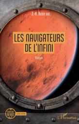 Icon image Les navigateurs de l'infini: Roman