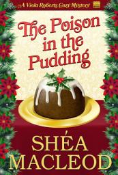 Icon image The Poison in the Pudding: A Humorous Holiday Mystery