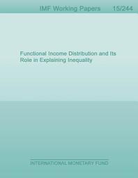 Icon image Functional Income Distribution and Its Role in Explaining Inequality