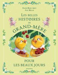 Icon image Les belles histoires de Grand-mère pour les beaux jours