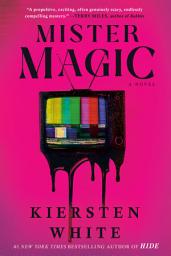 Icon image Mister Magic: A Novel