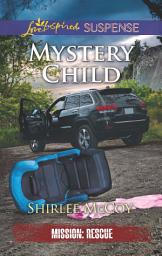 Icon image Mystery Child: Faith in the Face of Crime
