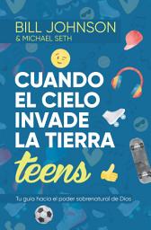 Icon image Cuando el cielo invade la Tierra, Teens