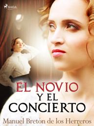 Icon image El novio y el concierto