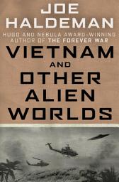 Icon image Vietnam and Other Alien Worlds